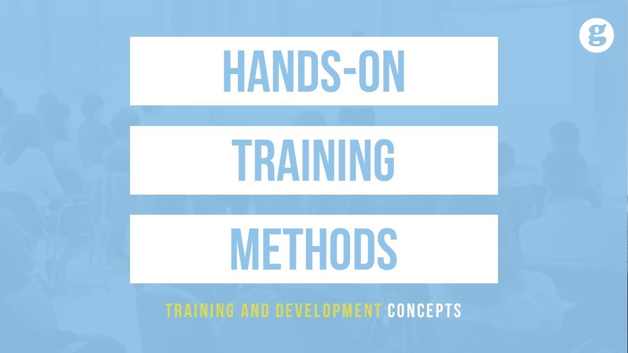 Hands-On Training Methods