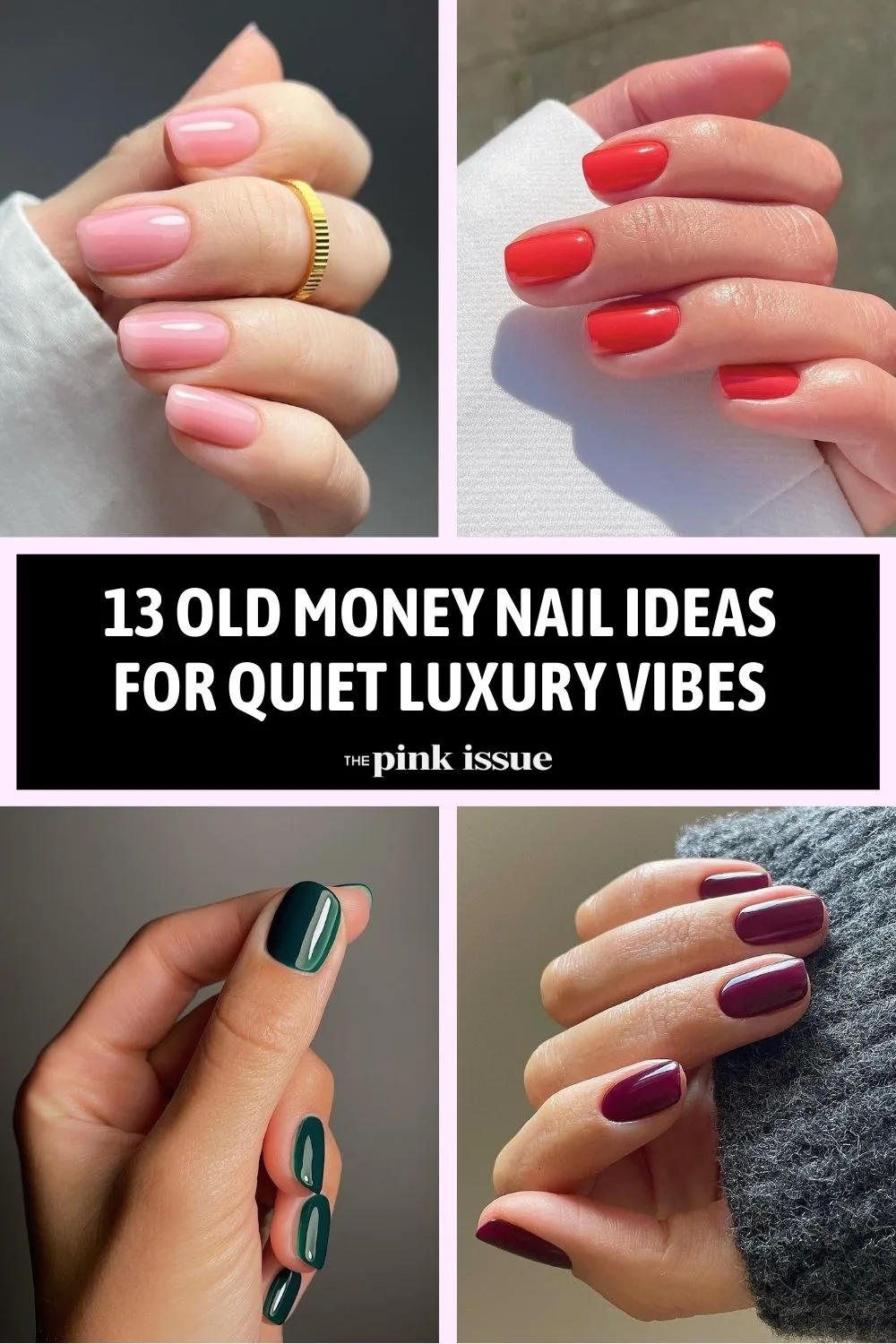 13 Old Money Nail Ideas for Quiet Luxury Vibes